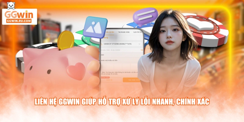 Liên hệ GGWIN giúp hỗ trợ xử lý lỗi nhanh, chính xác