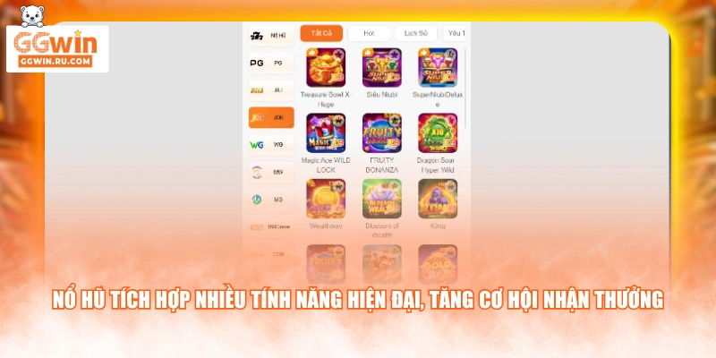 Nổ hũ tích hợp nhiều tính năng hiện đại, tăng cơ hội nhận thưởng