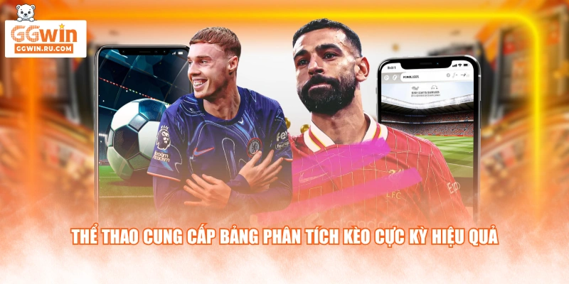 Thể thao cung cấp bảng phân tích kèo cực kỳ hiệu quả